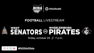 FOOTBALL LIVE STREAM WEST SENATORS vs WHEELERSBURG PIRATES [upl. by Garrett]