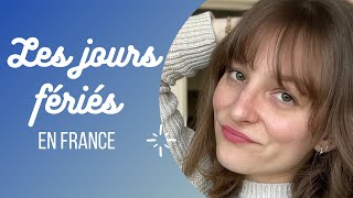 LES JOURS FÉRIÉS EN FRANCE [upl. by Adni]