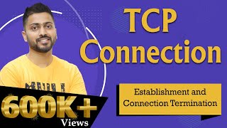 Lec66 TCP connection Establishment and connection Termination  Transport layer [upl. by Jemma]