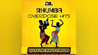 RHUMBA OVERDOSE MIX DJ LAZ MBILIA BELFRANCO KANDA BONGO MAN MADILU SYSTEM OLIVER PAPA LOLO KOFFI [upl. by Eilatam]