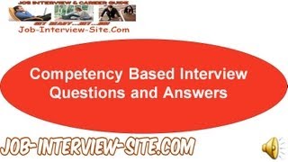 Competency Based Interview Questions and Answers [upl. by Eleanor]