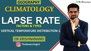 Lapse Rate  Concept Types and Factors  Climatology  Dr Krishnanand [upl. by Yedok]