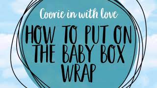 How to put on the Scottish baby box wrap 13 [upl. by Merton]