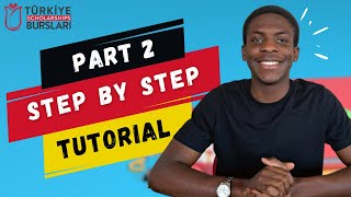 Turkiye Burslari 2024 Step By Step Application Tutorial  Part 2 [upl. by Trebmer54]