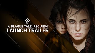 A Plague Tale Requiem  Launch Trailer [upl. by Wallie]