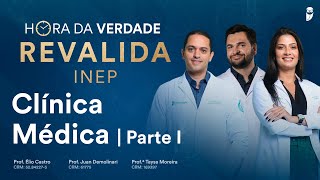 Hora da Verdade Clínica Médica Parte I Revalida INEP [upl. by Nichols]