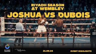 EVENT HIGHLIGHTS  Riyadh Season Joshua vs Dubois [upl. by Seta800]