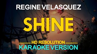 KARAOKE SHINE  Regine Velasquez 🎤🎵 [upl. by Behre]