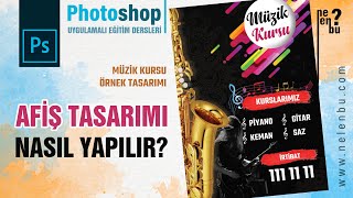 Afiş Tasarımı Nasıl Yapılır  Örnek Müzik Kursu Afiş Tasarımı  Photoshop Dersleri [upl. by Odracir]