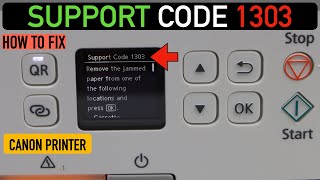 Canon Support Code 1303  Canon printer Paper Jam Error [upl. by Sutelc]