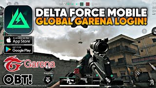 AKHIRNYA GARENA DELTA FORCE MOBILE GLOBAL RILIS amp BISA LOGIN OBT Delta Force Hawk Ops Android [upl. by Aerol]