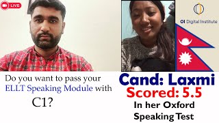 ELLT Speaking Mock Test  Oxford Speaking Test  Cand Laxmi scored 55 in speaking of OIETC [upl. by Attekal]