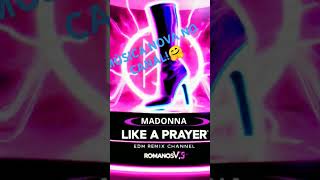 REMIX LIKE A PRAYER MADONNAnewmusic newsong music electronicmusic madonnaremix romanosv3 edm [upl. by Niles545]