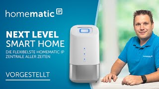 Homematic IP  Home Control Unit – Die flexibelste Homematic IP Zentrale aller Zeiten [upl. by Neema]