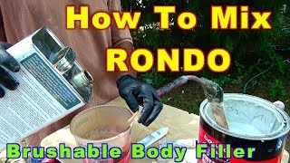 How To Mix Rondo A Brushable Body Filler For Fiberglass amp Pepakura Projects [upl. by Macri618]