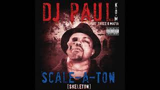 DJ Paul  ScaleATon Full Album 2009 [upl. by Durante]