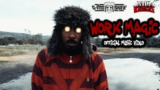 GMo Skee x Stu Bangas  Work Magic Official Music Video [upl. by Mossman]