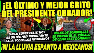 DOMINGAZO ¡EL ÚLTIMO Y MEJOR GRITO DE AMLO EL MEJOR PRESIDENTE DE MÉXICO EN EL ZÓCALO [upl. by Sidonie]