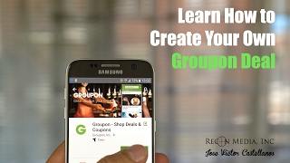 How To Create Your Own Groupon Deal [upl. by Eiramaneet]