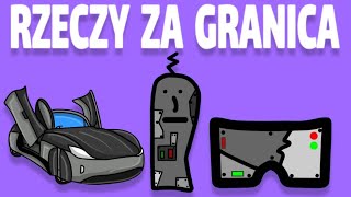 RZECZY ZA GRANICĄ [upl. by Grand874]