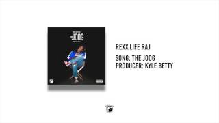 Rexx Life Raj  The Joog Prod by Kyle Betty [upl. by Cirek]