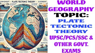 World GeographyPlate Tectonic Theory [upl. by Bounds]