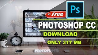 Photoshop CC Download  Photoshop Download [upl. by Thgiwd]