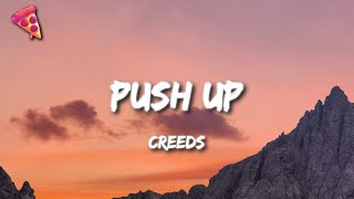 Creeds  Push Up Lyrics  Tiktok [upl. by Niawtna]