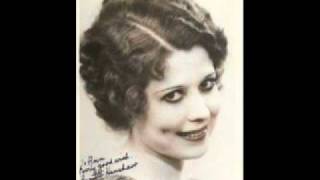 Annette Hanshaw  If You Cant Tell The World Shes A Good Little Girl Just Say Nothing At All 1926 [upl. by Garnette320]