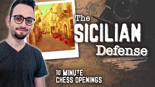 The Sicilian Defense  10Minute Chess Openings [upl. by Veta560]