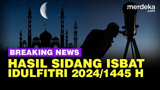 🔴 LIVE  Sidang Isbat Idulfitri 20241445 H Lebaran Diperkirakan Serentak [upl. by Jehovah111]