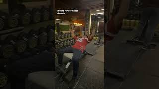 Incline fly for chest growth gymlife [upl. by Neellek]