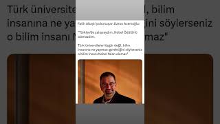 Daron Acemoğlu quotTürkiyede çalışsaydım Nobel ödülünü alamazdım”daronacemoğlu secantv nobelödül [upl. by La Verne]