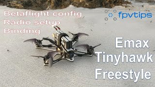 Emax Tinyhawk Freestyle  review binding radio and Betaflight setup flight footage [upl. by Avika]