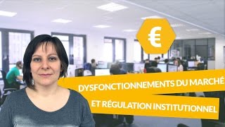 Dysfonctionnements du marché et régulation institutionnel  Économie  digiSchool [upl. by Acir]