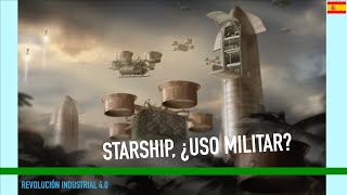 Starship ¿uso militar [upl. by Lleira740]