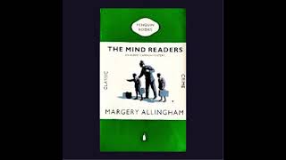 Margery Allingham The Mind readers [upl. by Ellecrag124]