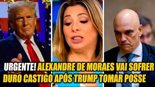 URGENTE ALEXANDRE DE MORAES VAI TER QUE ENFRENTAR SEU MAIOR MEDO APÓ TRUMP TOMAR POSSE [upl. by Ahtivak]