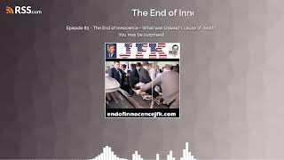 Episode 83  The End of Innocence  What was Oswalds cause of death You may be surprised [upl. by Lopez]