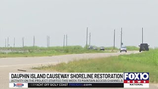 Dauphin Island Causeway shoreline restoration underway [upl. by Dahsraf701]