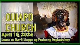 Quiapo Church Live Mass Today April 15 2024 [upl. by Reinhard]