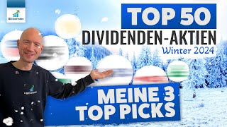 Top 50 Dividenden Aktien  Meine 3 Top Picks [upl. by Tessi]