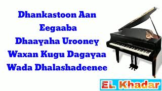 Heestii  Dhabarka iyo laabta  best lyrics by El Khadar othmaan [upl. by Samal]