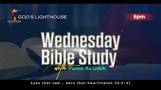 Wed October 30 2024  Bible Study  Ita Udoh  Gods Lighthouse [upl. by Terence]