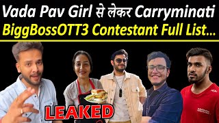 Elvish Yadav LEAKED BiggBossOTT3 Contestants List  Carryminati Triggered Insaan Vada Pav Girl [upl. by Mable]