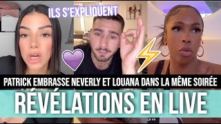 PATRICK EMBRASSE LOUANA APRÈS NEVERLY DANS LA VILLA 9 😳 EXPLICATIONS EN LIVE ILS BALANCENT TOUT 😲⚡️ [upl. by Buatti934]