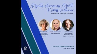 2024 Myositis Awareness Month Kickoff Webinar [upl. by Acissej]