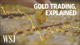 The Volatility of the Gold Market Explained  WSJ [upl. by Grearson246]