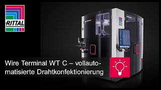 Wire Terminal WT C – vollautomatisierte Drahtkonfektionierung [upl. by Massiw920]