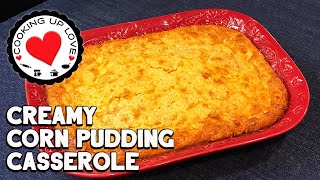 Corn Pudding Casserole With Jiffy Mix  Recipe For Corn Pudding  Cooking Up Love [upl. by Still712]